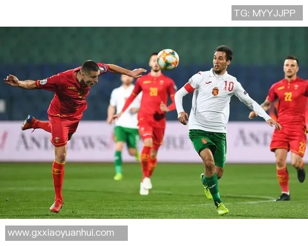 保加利亚与英格兰足球对决分析:历史交锋与战术解析